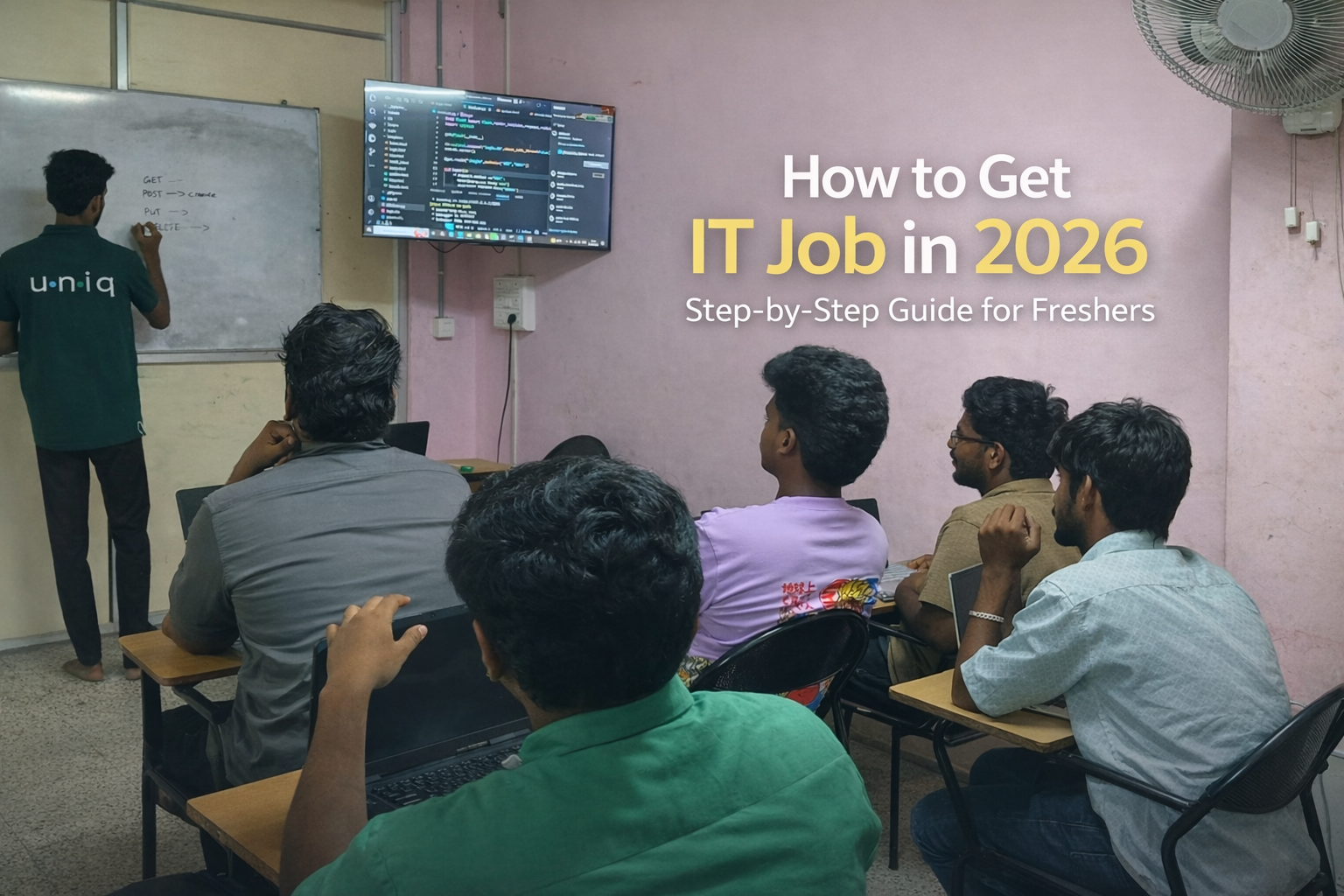 How to Get an IT Job as a Fresher in 2026 (Step-by-Step Guide)